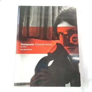 Photography Fifth Edition: A Cultural History by Mary Warner Marien: Used